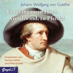 Es schlug mein Herz. Geschwind, zu Pferde! (MP3-Download) - Goethe, Johann Wolfgang von