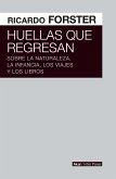 Huellas que regresan (eBook, ePUB)