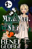 Mr. and Mrs. Shift (Witchin' Impossible Cozy Mysteries, #4) (eBook, ePUB)