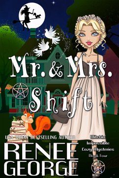 Cover Mr. and Mrs. Shift (Witchin' Impossible Cozy Mysteries, #4) (eBook, ePUB)