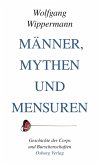 Männer, Mythen und Mensuren (eBook, ePUB)