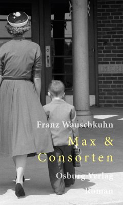 Max & Consorten (eBook, ePUB) - Wauschkuhn, Franz