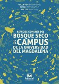 Especies comunes del bosque seco en el campus de la Universidad del Magdalena (eBook, PDF)
