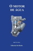 O Motor de Água (eBook, ePUB) O Motor de Água (eBook, ePUB)