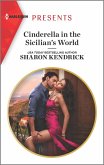 Cinderella in the Sicilian's World (eBook, ePUB)