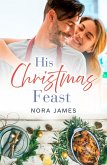 His Christmas Feast (Rainbow Cove Christmas, #1) (eBook, ePUB)