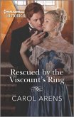 Rescued by the Viscount's Ring (eBook, ePUB)