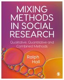 Mixing Methods in Social Research (eBook, ePUB) Mixing Methods in Social Research (eBook, ePUB)