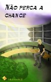 Não perca a chance (Os sonhos de Firokami) (eBook, ePUB)
