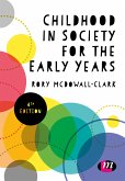 Childhood in Society for the Early Years (eBook, PDF)