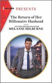The Return of Her Billionaire Husband (eBook, ePUB) The Return of Her Billionaire Husband (eBook, ePUB)