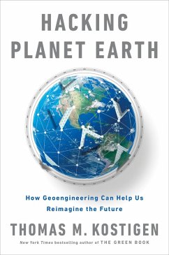 Hacking Planet Earth (eBook, ePUB) - Kostigen, Thomas M.