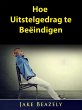 Hoe Uitstelgedrag te Beeindigen (eBook,... - Bild 1