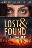 Lost & Found (Gabby Wells Thriller, #2) (eBook, ePUB)