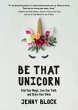 Be That Unicorn (eBook, ePUB) - Bild 1