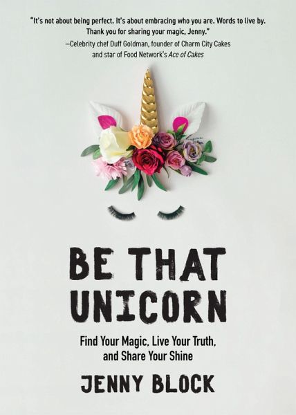 Be That Unicorn (eBook, ePUB)