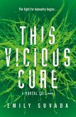 This Vicious Cure (Mortal Coil Book 3) (eBook, ePUB)