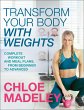Transform Your Body With Weights... - Bild 1
