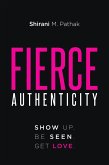 Fierce Authenticity (eBook, ePUB)