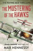 The Mustering of the Hawks (eBook, ePUB)