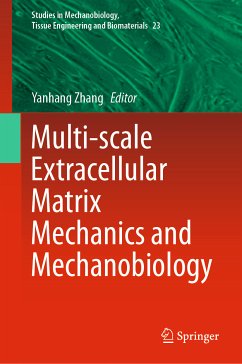 Multi-scale Extracellular Matrix Mechanics and Mechanobiology (eBook, PDF)