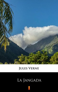 La Jangada (eBook, ePUB) - Verne, Jules