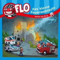 14: Rettet die Burg (MP3-Download) - Flo das kleine Feuerwehrauto; Mörken, Christian