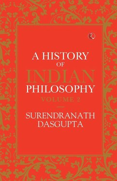 A HISTORY OF INDIAN PHILOSOPHY VOL 2 - Das Gupta, Surendranath