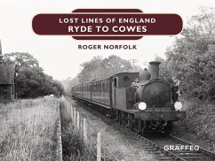 Lost Lines of England: Ryde to Cowes - Norfolk, Roger