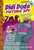 Didi Dodo, Future Spy: Robo-Dodo Rumble (eBook, ePUB)