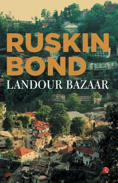 Landour Bazaar - Bond, Ruskin