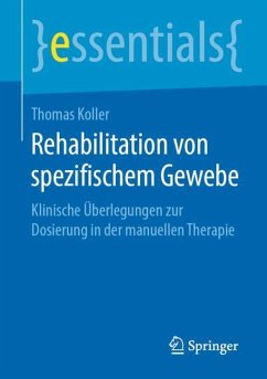 Rehabilitation von spezifischem Gewebe - Koller, Thomas