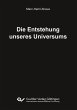 Die Entstehung unseres Universums - Bild 1