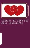 Tantra: El Arte Del Amor Consciente