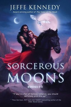 Sorcerous Moons I: (Books 1-3) - Kennedy, Jeffe