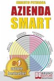 Azienda Smart: Strategie per Realizzare un'Azienda di Successo con il Metodo D.I.G.E.R.
