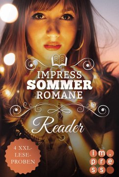 Impress Reader Sommer 2019: Tauch ein in knisternde Sommerromantik (eBook, ePUB) - Heeger, Mimi; Zwirner, Teresa; Wolf, Katharina; Leopold, Kim