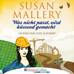 Was nicht passt, wird küssend gemacht / Fool's Gold Bd.6 (MP3-Download) - Mallery, Susan