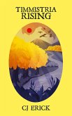 Timmistria Rising (Yellow World, #2) (eBook, ePUB) Timmistria Rising (Yellow World, #2) (eBook, ePUB)
