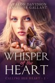 Whisper of the Heart (Calling Her Heart, #1) (eBook, ePUB)