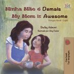 Minha Mãe é Demais My Mom is Awesome (eBook, ePUB)