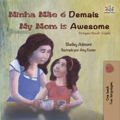 Minha Mãe é Demais My Mom is Awesome (eBook, ePUB) - Admont, Shelley; KidKiddos Books