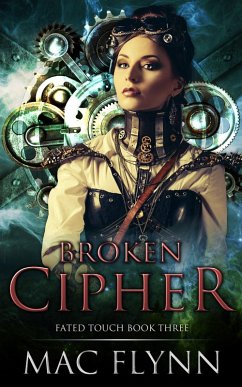 Cover Broken Cipher (Fated Touch Book 3) (eBook, ePUB)