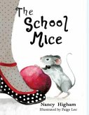 The School Mice: Book 1 For both boys and girls ages 6-12 Grades (eBook, ePUB)