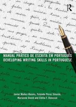 Manual prático de escrita em português (eBook, ePUB) - Muñoz-Basols, Javier; Pérez Sinusía, Yolanda; David, Marianne; Donovan, Clélia F.