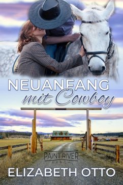 Neuanfang mit Cowboy (eBook, ePUB) - Otto, Elizabeth