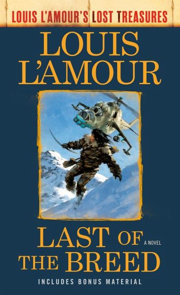 Last of the Breed (Louis L'Amour's Lost Treasures) (eBook, ePUB) Last of the Breed (Louis L'Amour's Lost Treasures) (eBook, ePUB)