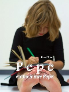 Pepe, einfach nur Pepe (eBook, ePUB)