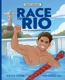 Race to Rio: Joseph Schooling Goes for Olympic Gold (Prominent Singaporeans, #4) (eBook, ePUB)