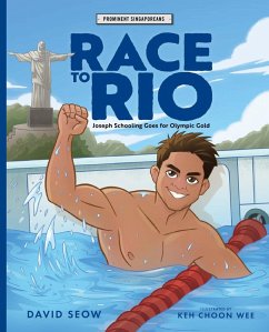 Cover Race to Rio: Joseph Schooling Goes for Olympic Gold (Prominent Singaporeans, #4) (eBook, ePUB)